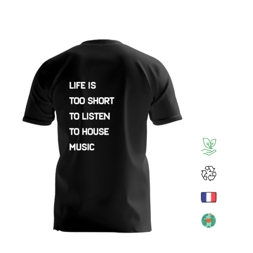 T-Shirt Karnage "Life is Too Short to Listen to House Music" - White & Black